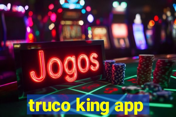 truco king app